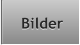 Bilder Bilder