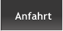 Anfahrt Anfahrt