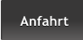 Anfahrt Anfahrt