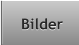 Bilder Bilder