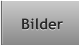 Bilder Bilder