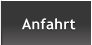 Anfahrt Anfahrt